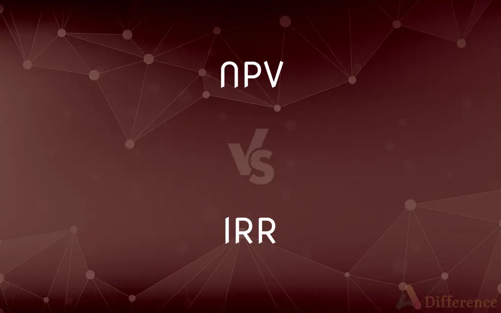 Npv Vs Irr Whats The Difference