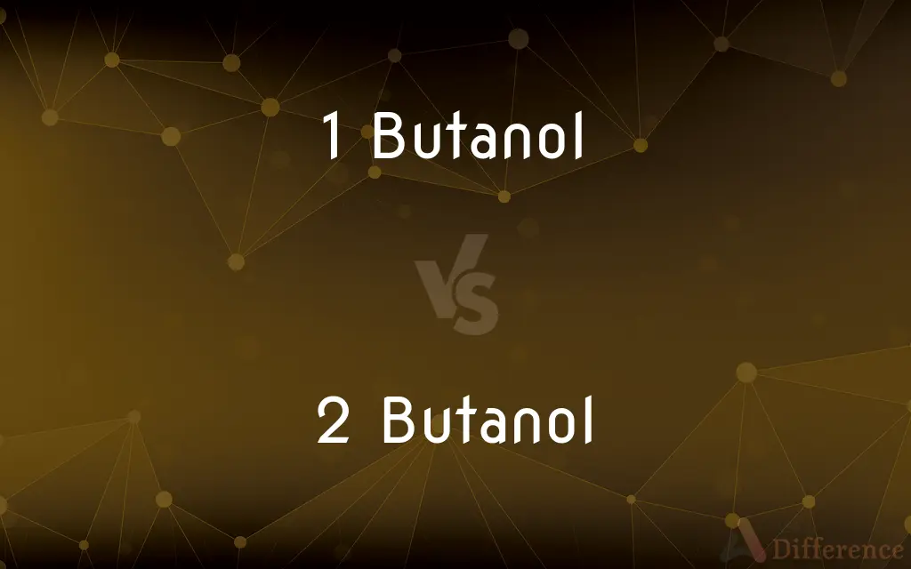 1 Butanol vs. 2 Butanol — What's the Difference?