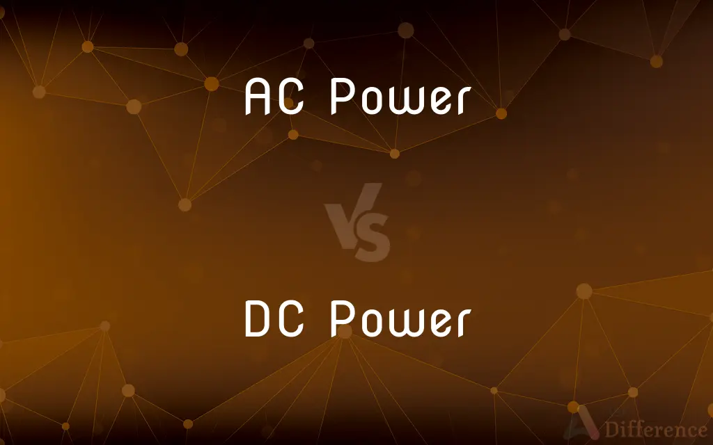 AC Power vs. DC Power — What's the Difference?