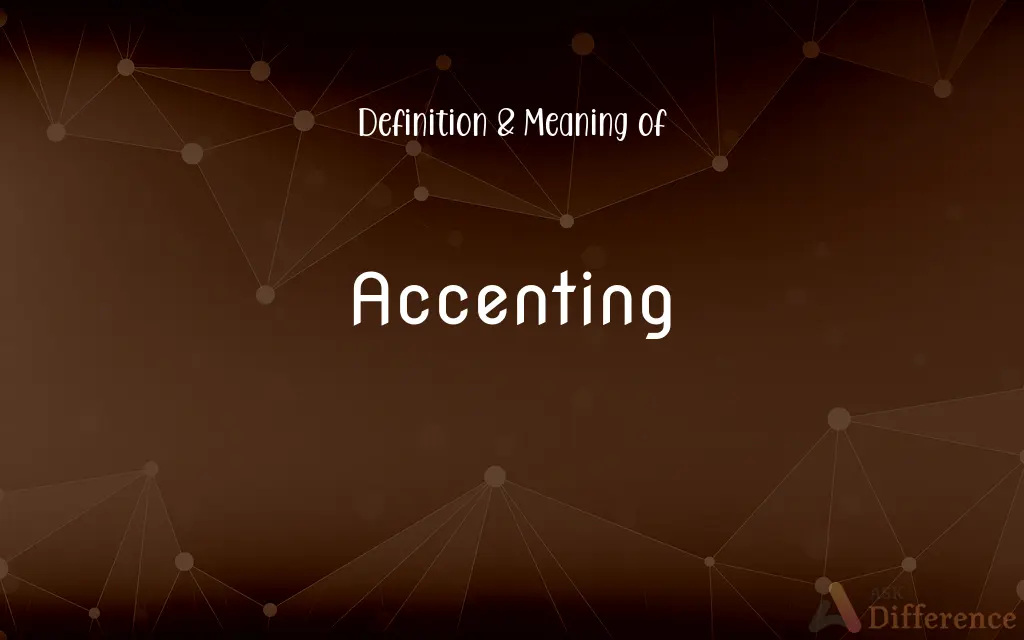 Accenting