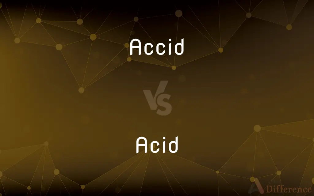 Accid vs. Acid — Which is Correct Spelling?