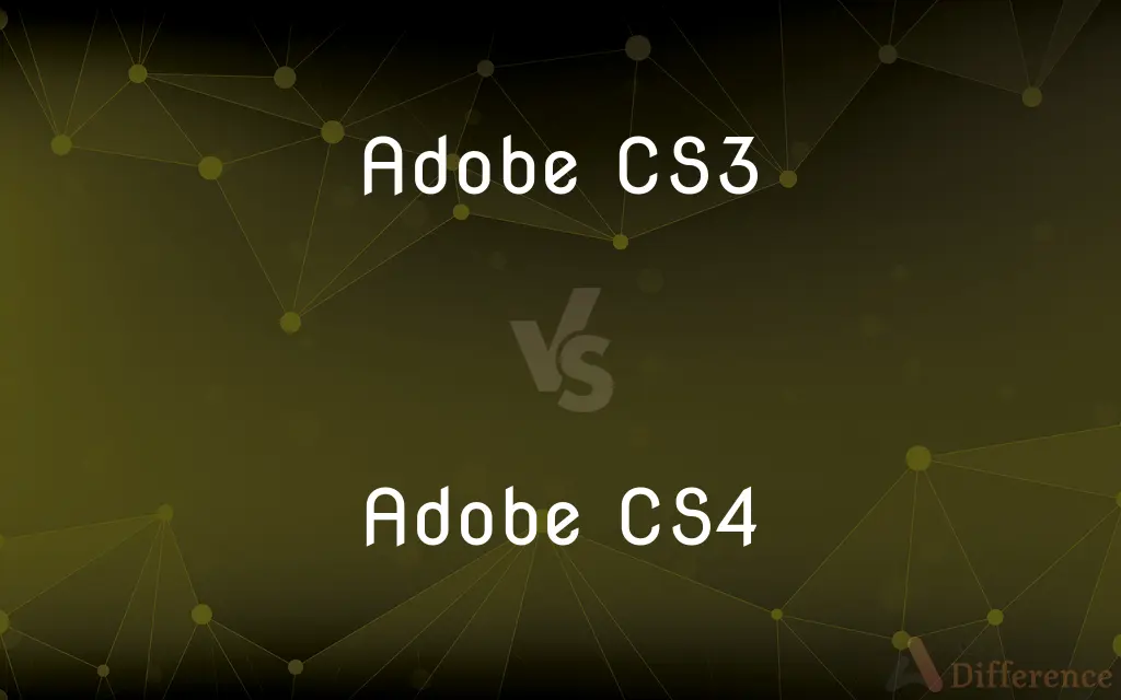 Adobe CS3 vs. Adobe CS4 — What's the Difference?