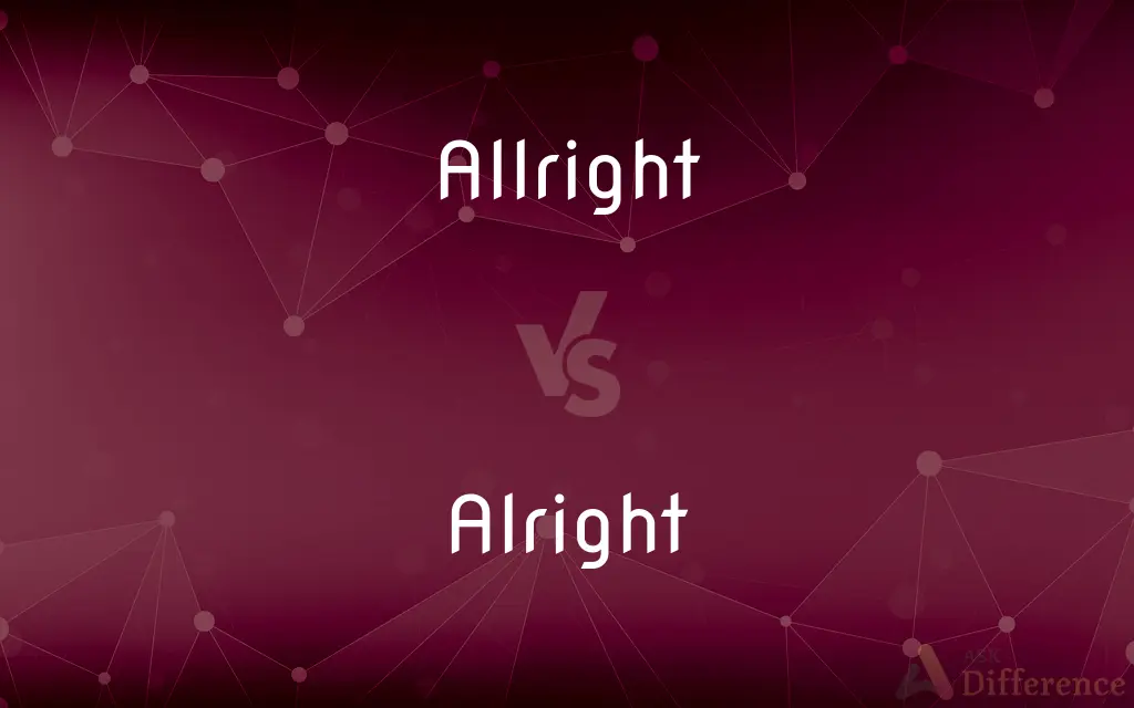 Allright vs. Alright — Which is Correct Spelling?