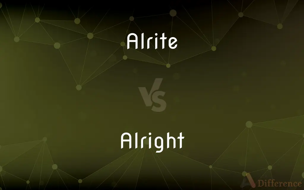 Alrite vs. Alright — Which is Correct Spelling?