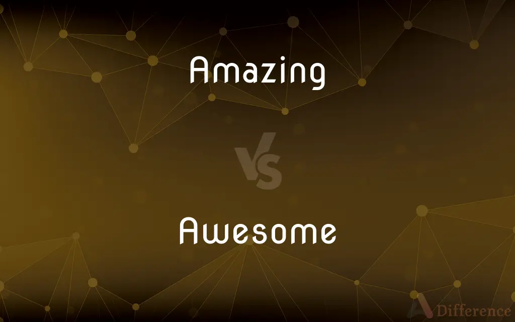  Amazing Vs Awesome What s The Difference 