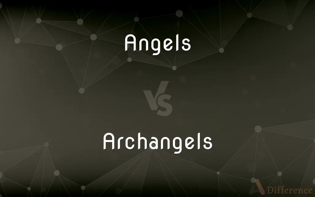 Angels vs. Archangels — What's the Difference?