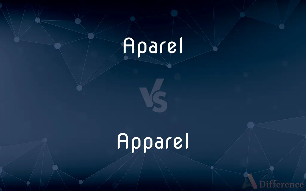 Aparel vs. Apparel — Which is Correct Spelling?