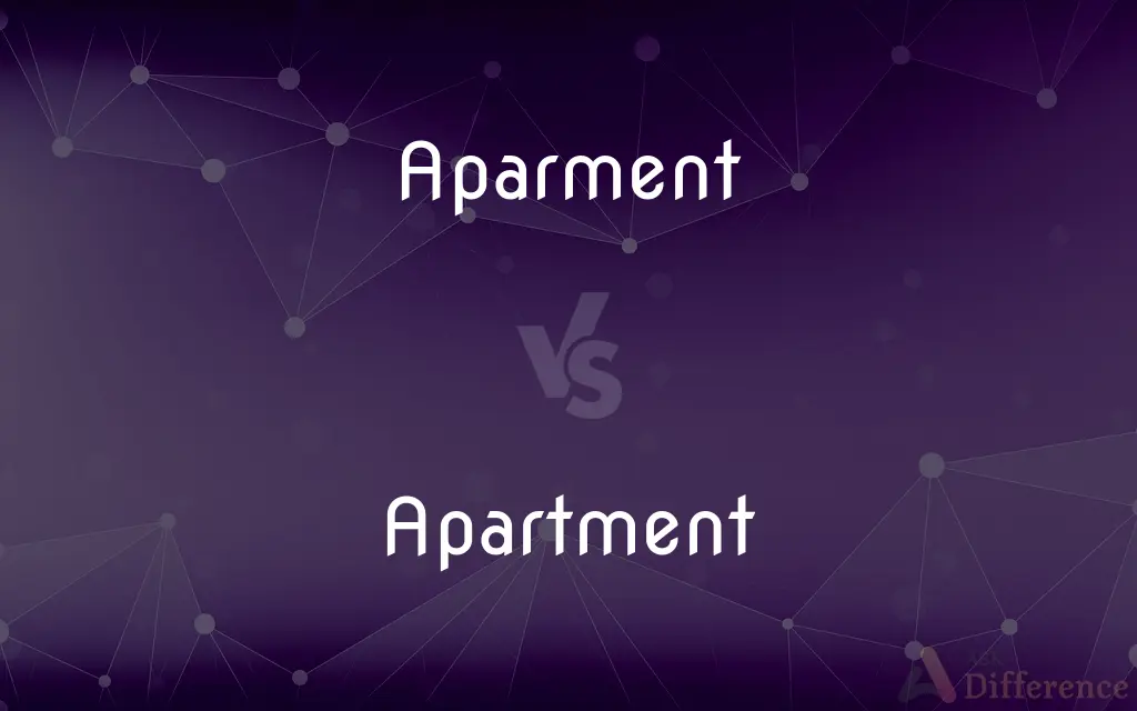 Aparment vs. Apartment — Which is Correct Spelling?