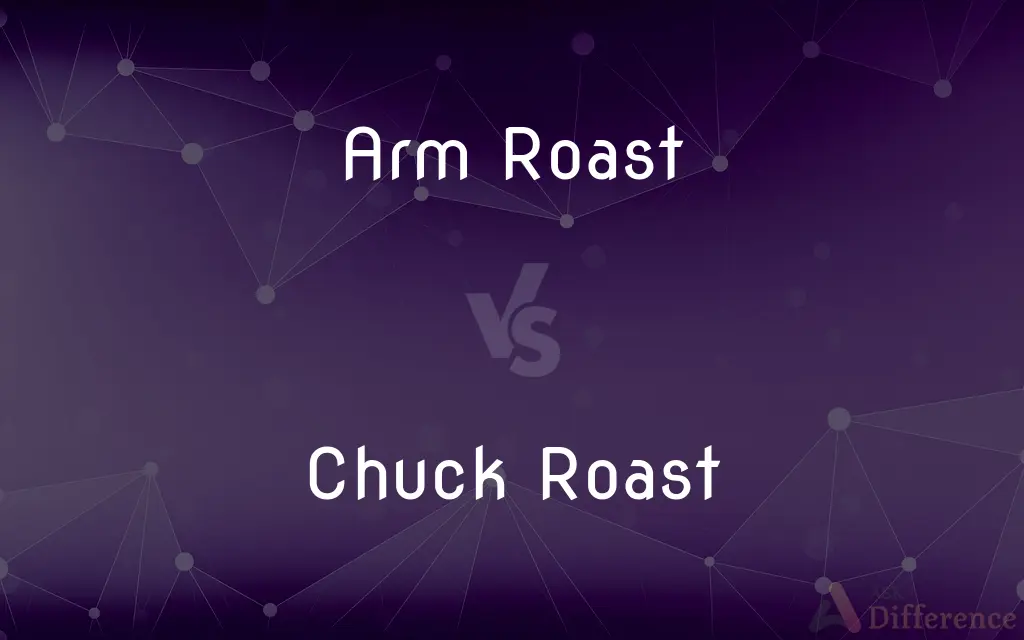 Arm Roast vs. Chuck Roast — What's the Difference?