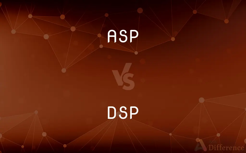 ASP vs. DSP — What's the Difference?
