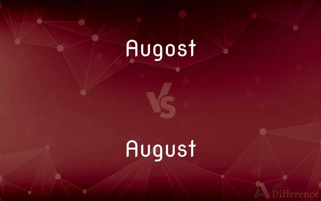 Augost vs. August — Which is Correct Spelling?