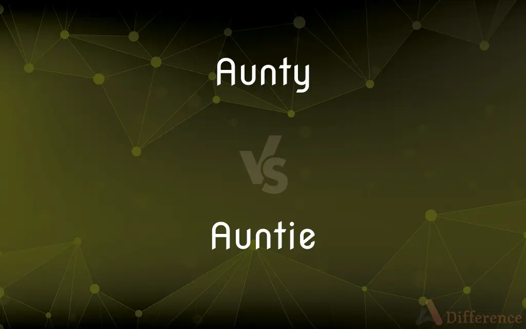 Aunty Vs Auntie What s The Difference 