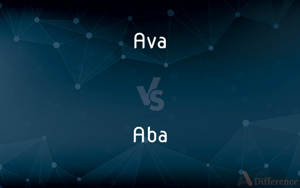 Ava vs. Aba — What's the Difference?