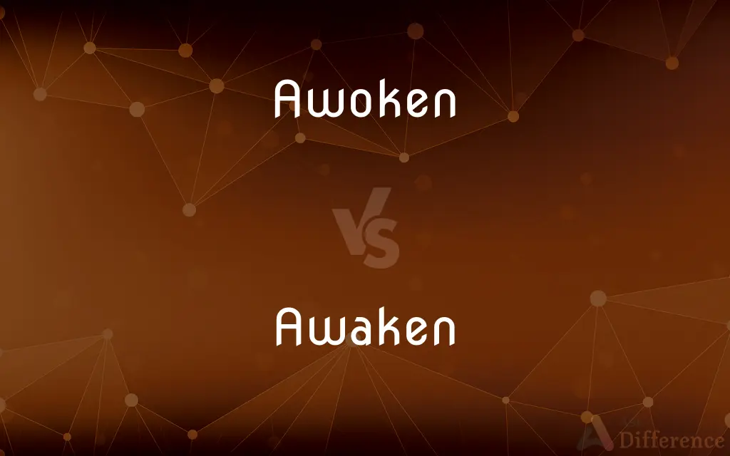 Awoken vs. Awaken — Which is Correct Spelling?