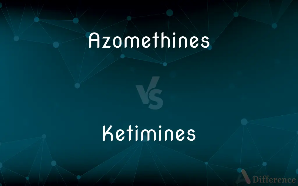 Azomethines vs. Ketimines — What's the Difference?