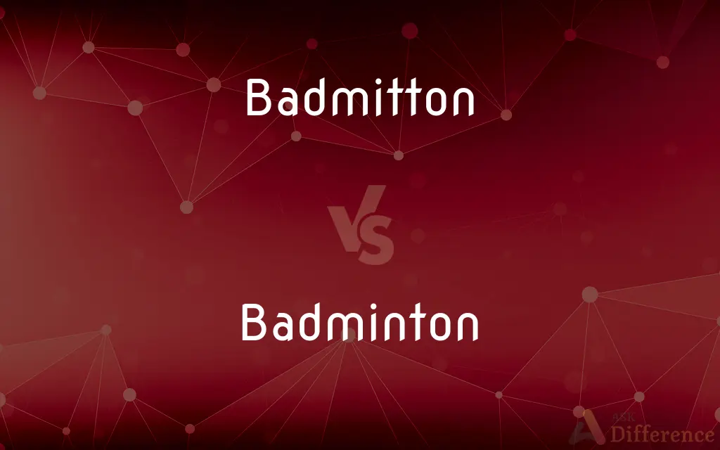 Badmitton vs. Badminton — Which is Correct Spelling?