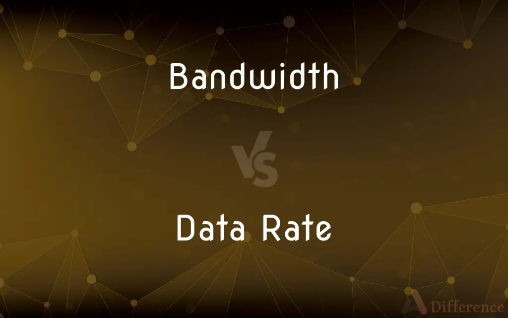 Bandwidth vs. Data Rate — What's the Difference?