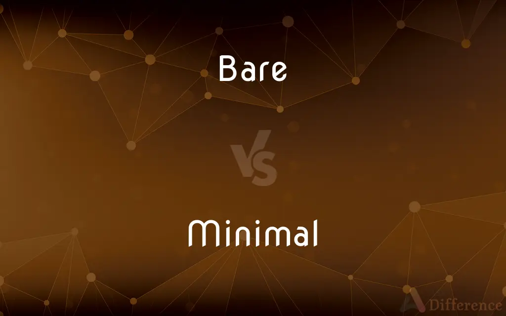 Bare vs. Minimal — What's the Difference?