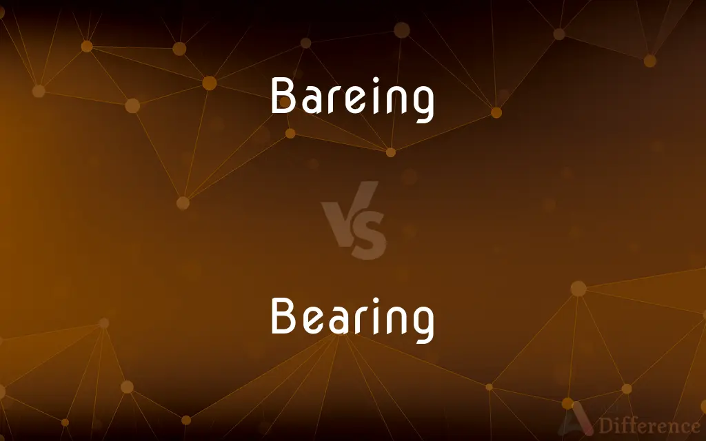 Bareing vs. Bearing — Which is Correct Spelling?