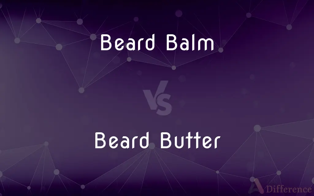 Beard Balm vs. Beard Butter — What's the Difference?