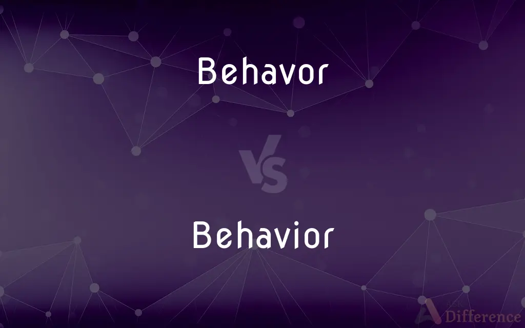 Behavor vs. Behavior — Which is Correct Spelling?