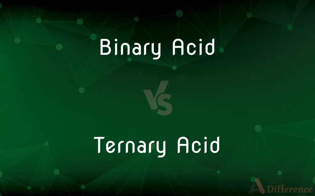 Binary Acid vs. Ternary Acid — What's the Difference?