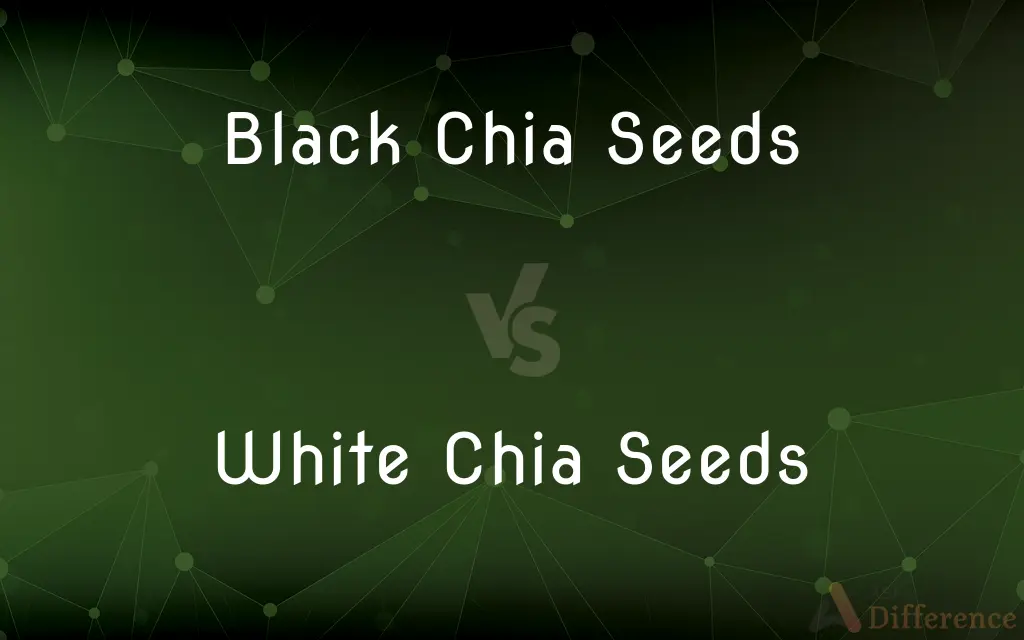 Black Chia Seeds vs. White Chia Seeds — What's the Difference?