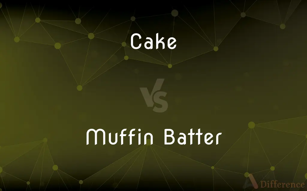 Cake vs. Muffin Batter — What's the Difference?