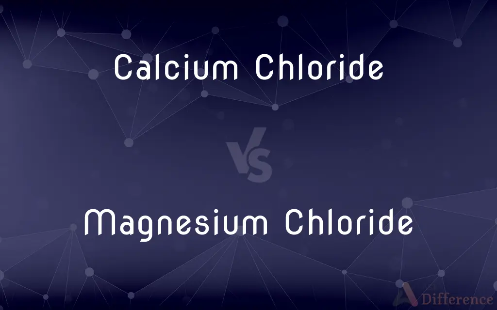 Calcium Chloride vs. Magnesium Chloride — What's the Difference?