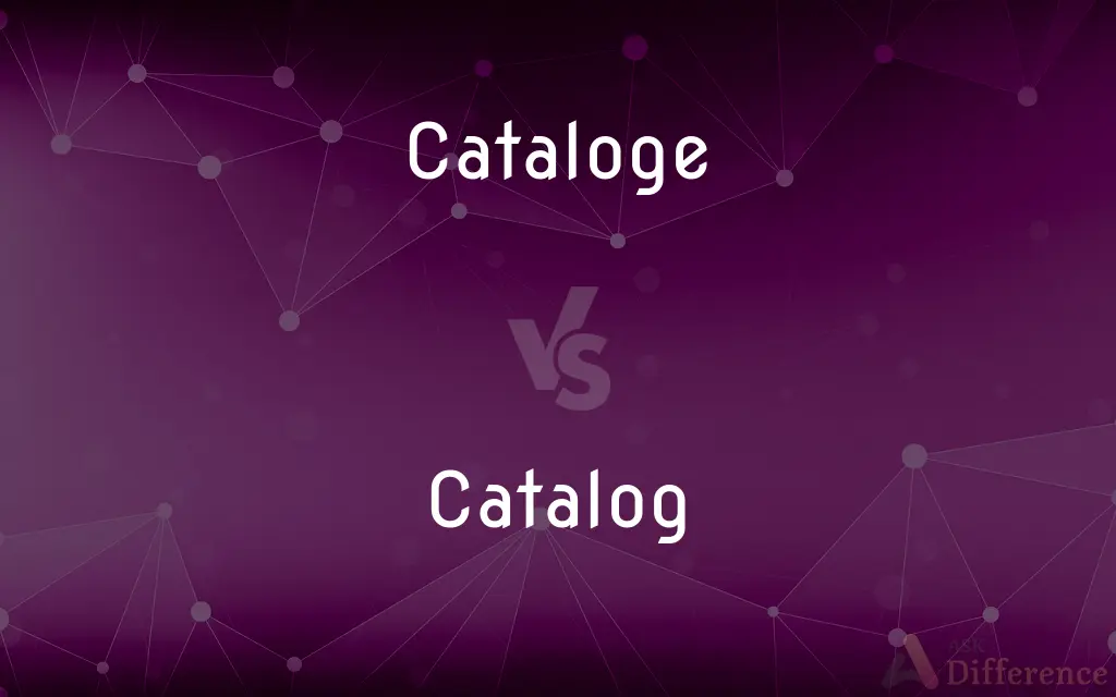 Cataloge vs. Catalog — Which is Correct Spelling?