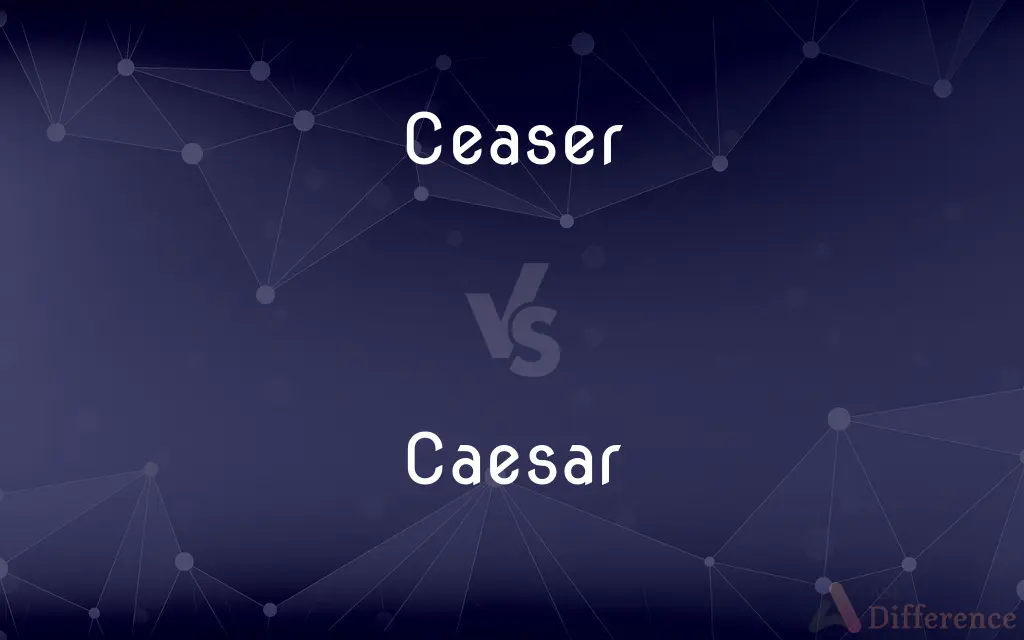 Ceaser vs. Caesar — Which is Correct Spelling?