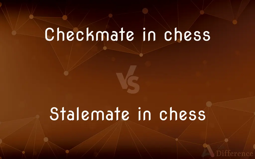 Checkmate in chess vs. Stalemate in chess — What's the Difference?