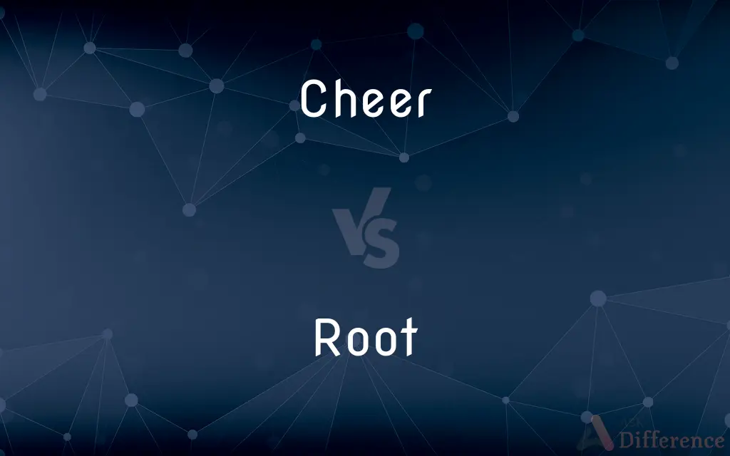 Cheer vs. Root — What's the Difference?