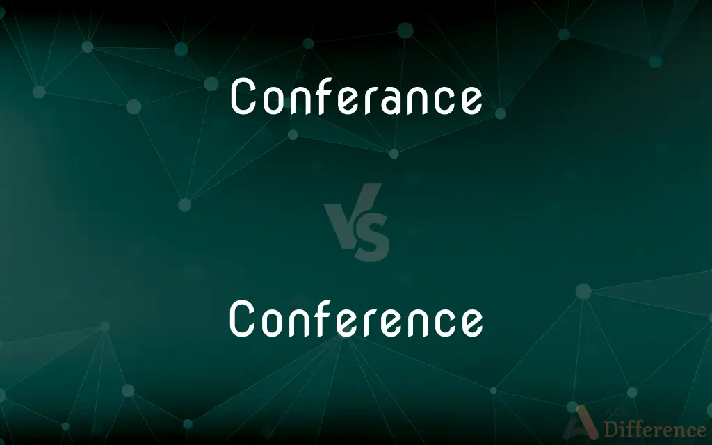 Conferance vs. Conference — Which is Correct Spelling?