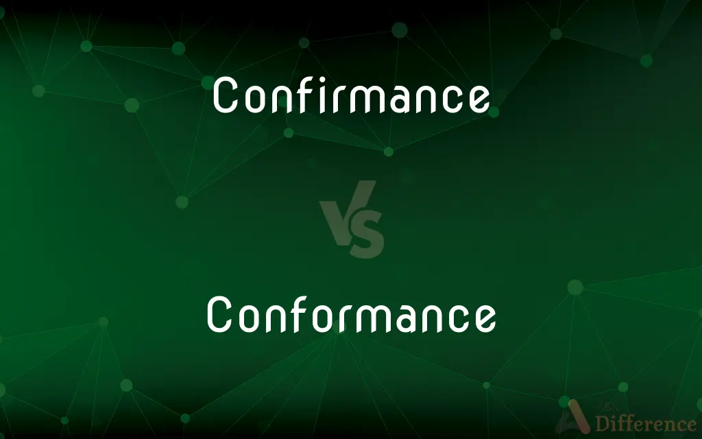 Confirmance vs. Conformance — Which is Correct Spelling?