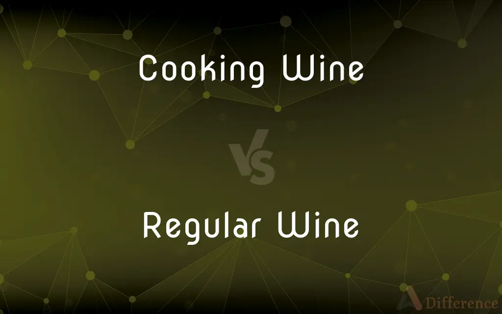 Cooking Wine vs. Regular Wine — What's the Difference?