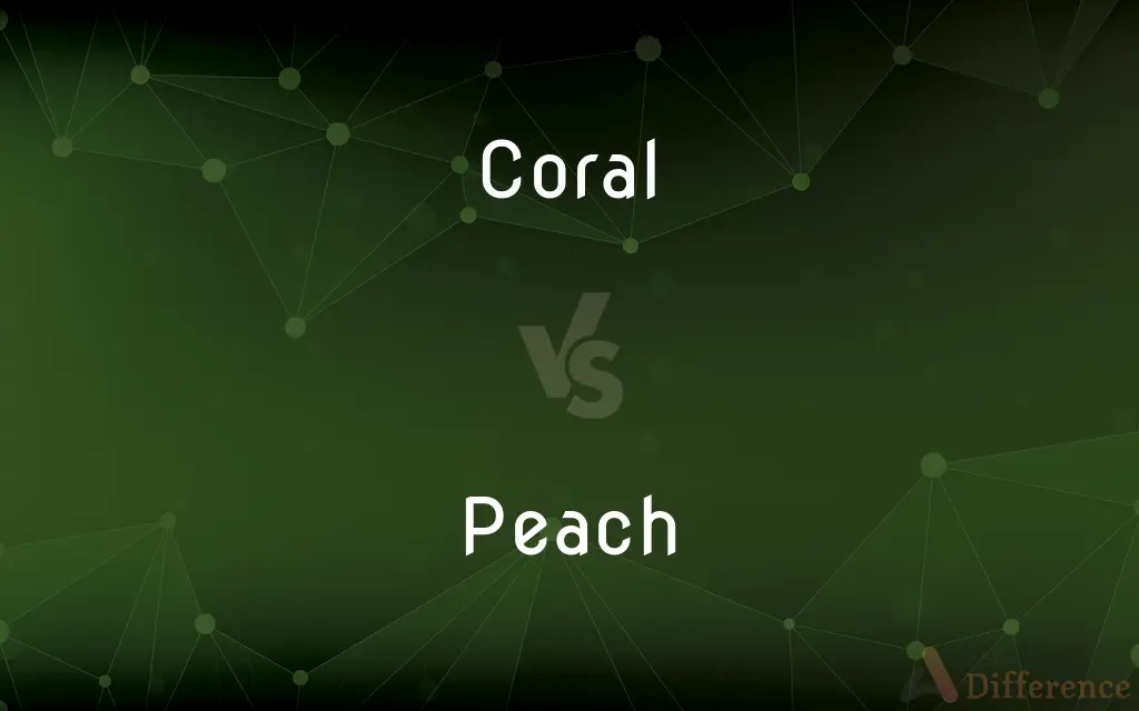 Coral vs. Peach — What's the Difference?