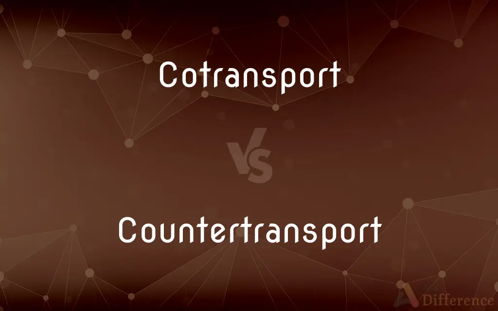 Cotransport vs. Countertransport — What's the Difference?