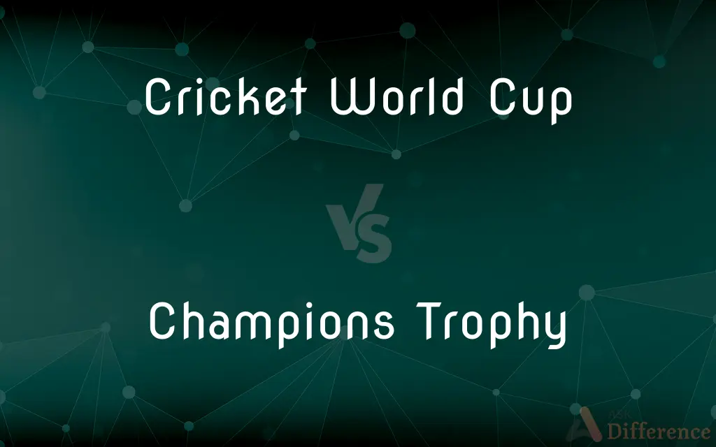 cricket world cup vs champions trophy