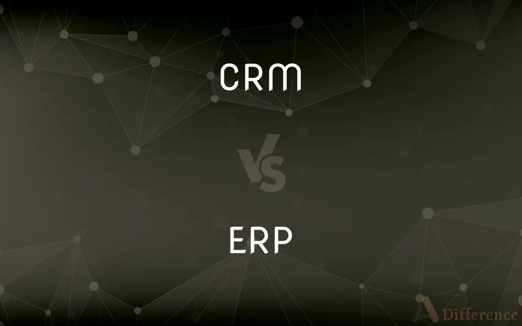 CRM vs. ERP — What's the Difference?