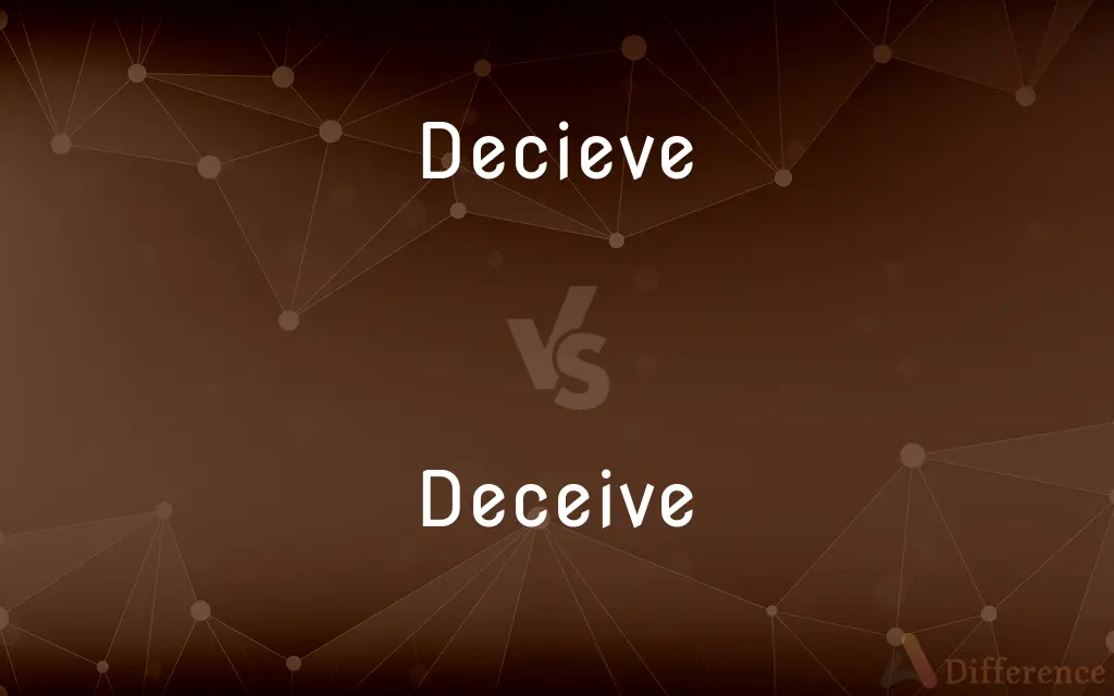 Decieve vs. Deceive — Which is Correct Spelling?