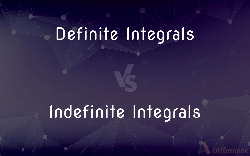 Definite Integrals vs. Indefinite Integrals — What's the Difference?