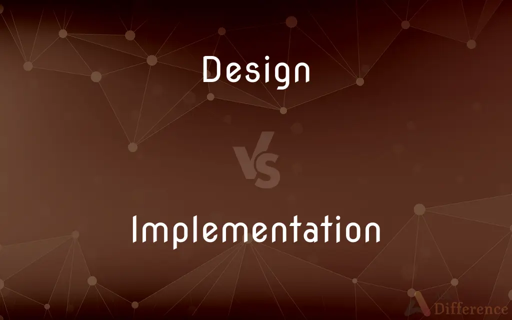 Design vs. Implementation — What's the Difference?