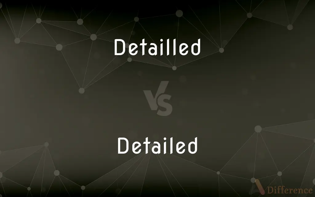Detailled vs. Detailed — Which is Correct Spelling?