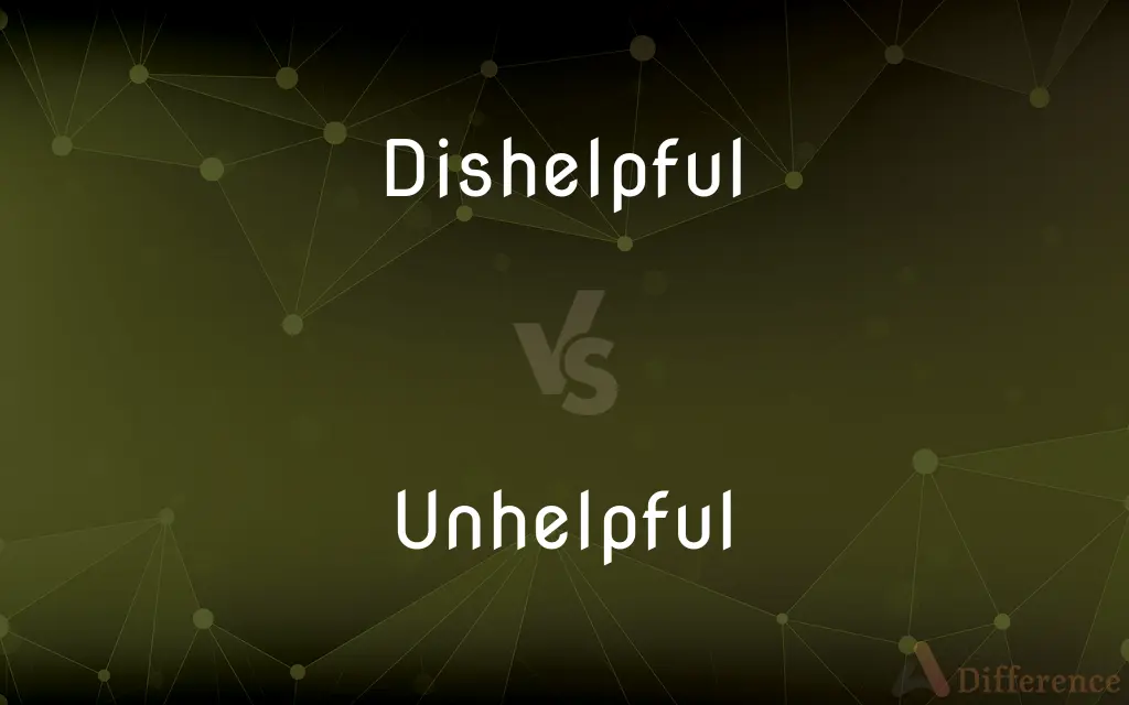 Dishelpful vs. Unhelpful — Which is Correct Spelling?