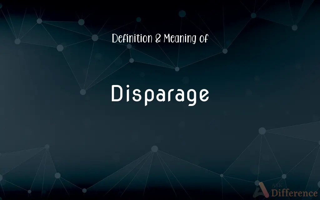 disparage-definition-and-meaning