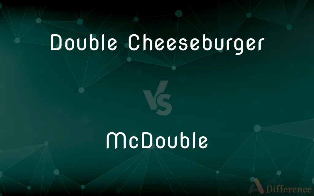 Double Cheeseburger vs. McDouble — What's the Difference?