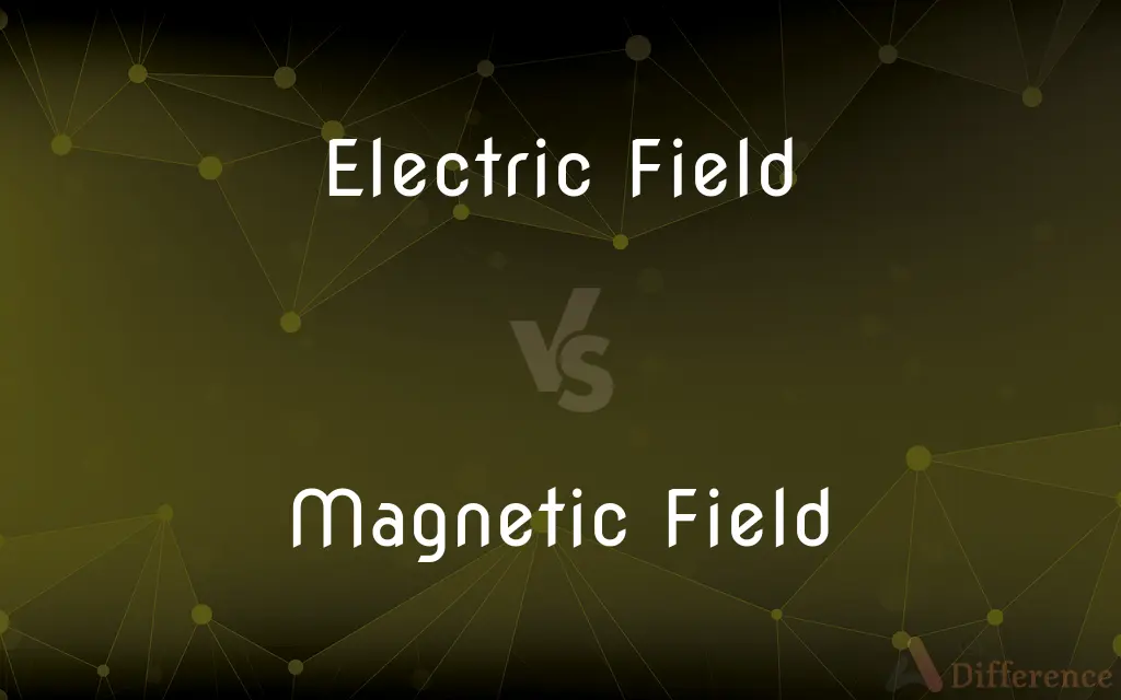 Electric Field vs. Magnetic Field — What's the Difference?