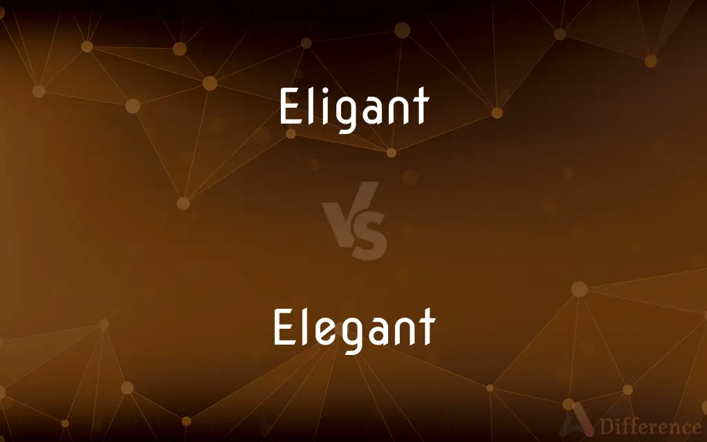 Eligant vs. Elegant — Which is Correct Spelling?