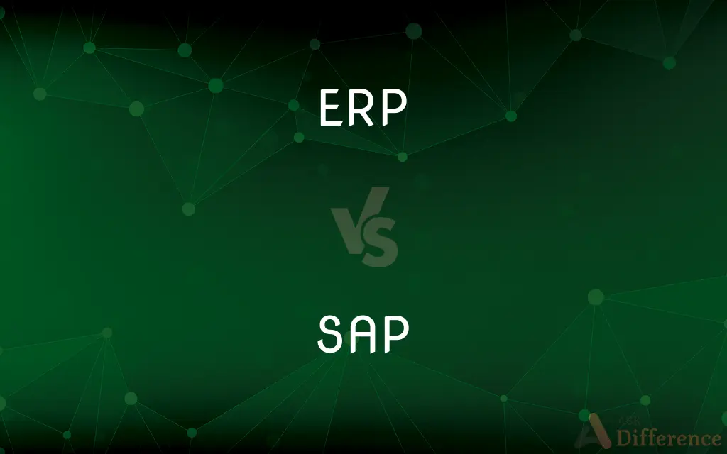 ERP vs. SAP — What's the Difference?